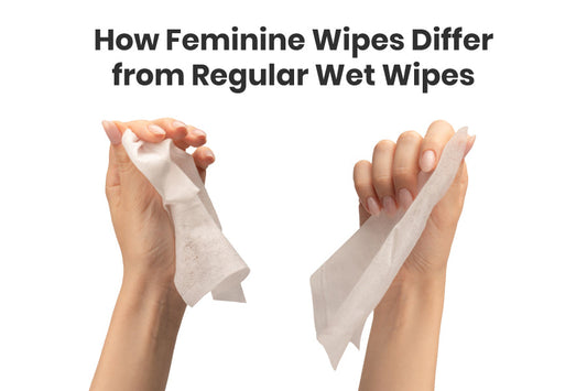 How Feminine Wipes Differ from Regular Wet Wipes