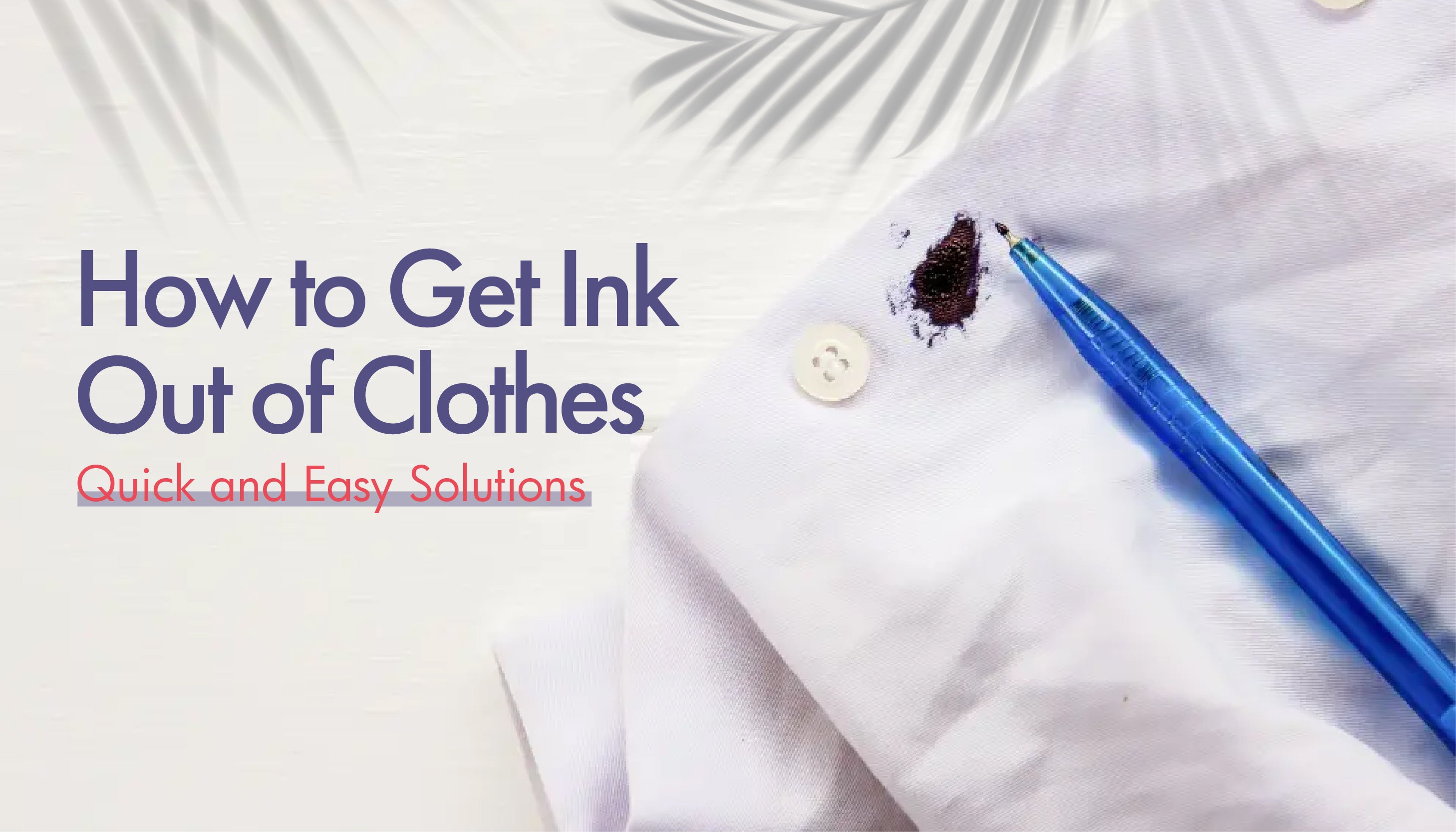 How to Get Ink Out of Clothes - Quick and Easy Solutions – Fomin Soap