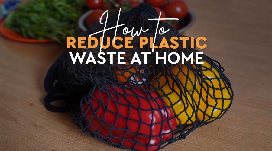 20 Practical Ways To Reduce Plastic Waste At Home